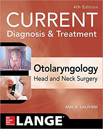 CURRENT Diagnosis & Treatment Otolaryngology--Head and Neck Surgery 2 Vol 2020 - گوش و حلق و بینی